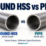 Round HSS vs pipe comparison showing ASTM A500 structural tubing and ASTM A53 steel pipe